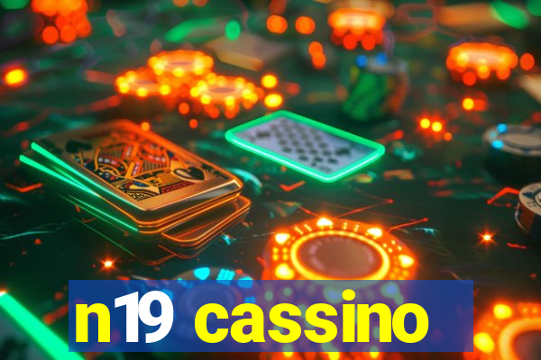 n19 cassino